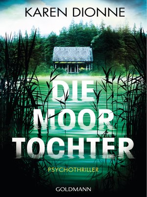 cover image of Die Moortochter: Psychothriller